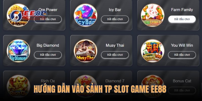 Hướng dẫn vào sảnh TP Slot game EE88