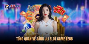 Tổng quan về sảnh JLI slot game EE88