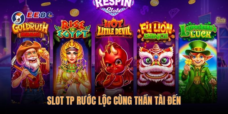 Slot TP rước lộc cùng thần tài