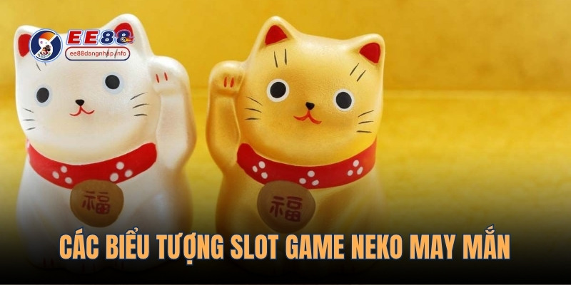 Nổi bật trong slot game Neko May Mắn