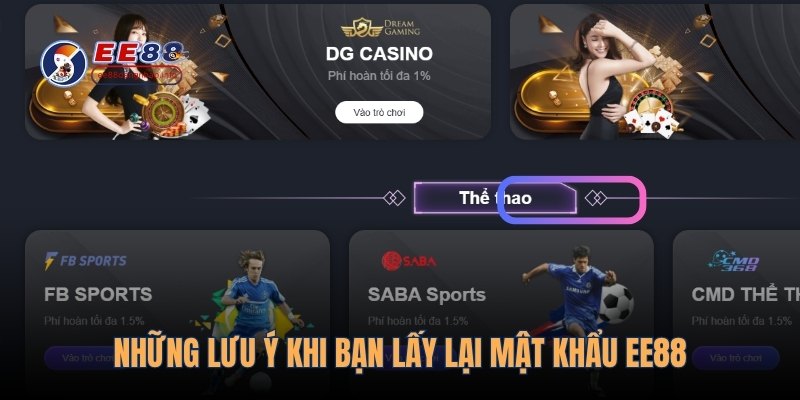 Những lưu ý khi bạn lấy lại mật khẩu EE88