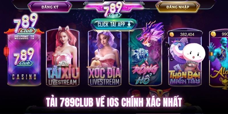 Tải 789Club về IOS chính xác nhất